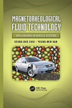 Choi / Han |  Magnetorheological Fluid Technology | Buch |  Sack Fachmedien