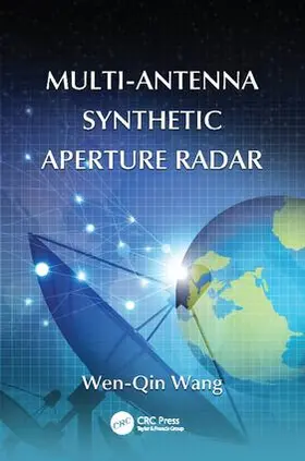 Wang |  Multi-Antenna Synthetic Aperture Radar | Buch |  Sack Fachmedien