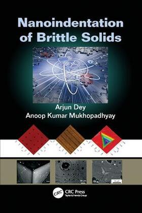 Dey / Mukhopadhyay |  Nanoindentation of Brittle Solids | Buch |  Sack Fachmedien