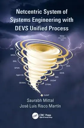 Mittal / Risco-Martin / Risco Martín |  Netcentric System of Systems Engineering with DEVS Unified Process | Buch |  Sack Fachmedien