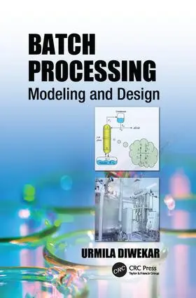 Diwekar |  Batch Processing | Buch |  Sack Fachmedien