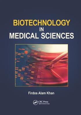 Khan |  Biotechnology in Medical Sciences | Buch |  Sack Fachmedien