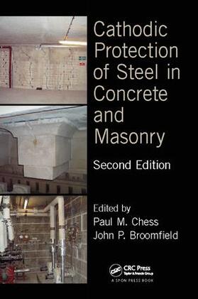 Chess / Broomfield | Cathodic Protection of Steel in Concrete and Masonry | Buch | 978-1-138-07682-2 | sack.de