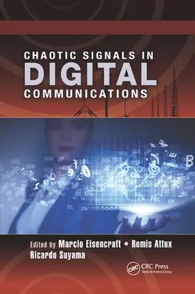 Eisencraft / Attux / Suyama |  Chaotic Signals in Digital Communications | Buch |  Sack Fachmedien