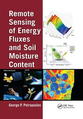 Petropoulos |  Remote Sensing of Energy Fluxes and Soil Moisture Content | Buch |  Sack Fachmedien