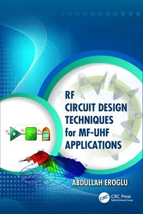 Eroglu |  RF Circuit Design Techniques for MF-UHF Applications | Buch |  Sack Fachmedien