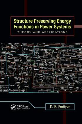 Padiyar |  Structure Preserving Energy Functions in Power Systems | Buch |  Sack Fachmedien