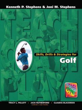 Stephens |  Skills, Drills & Strategies for Golf | Buch |  Sack Fachmedien