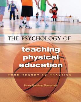 Blankenship |  The Psychology of Teaching Physical Education | Buch |  Sack Fachmedien