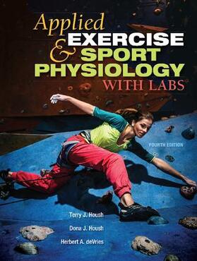 Housh / deVries / Bergstrom |  Applied Exercise and Sport Physiology, With Labs | Buch |  Sack Fachmedien