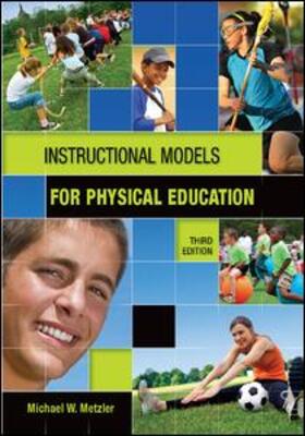 Metzler |  Instructional Models in Physical Education | Buch |  Sack Fachmedien