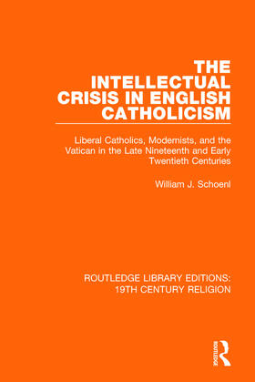 Schoenl |  The Intellectual Crisis in English Catholicism | Buch |  Sack Fachmedien