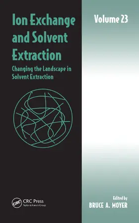 Moyer |  Ion Exchange and Solvent Extraction | Buch |  Sack Fachmedien