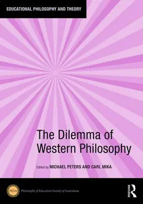 Mika / Peters |  The Dilemma of Western Philosophy | Buch |  Sack Fachmedien