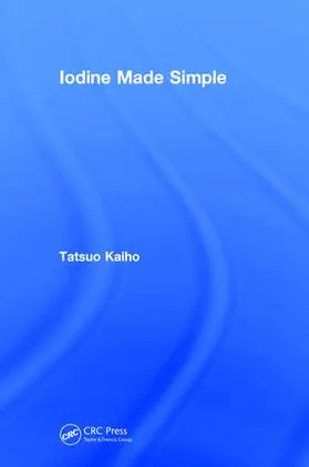 Kaiho |  Iodine Made Simple | Buch |  Sack Fachmedien