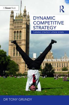 Grundy |  Dynamic Competitive Strategy | Buch |  Sack Fachmedien