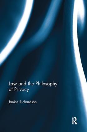 Richardson |  Law and the Philosophy of Privacy | Buch |  Sack Fachmedien