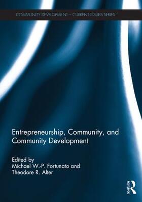 Alter / Fortunato |  Entrepreneurship, Community, and Community Development | Buch |  Sack Fachmedien