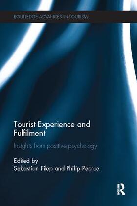 Filep / Pearce |  Tourist Experience and Fulfilment | Buch |  Sack Fachmedien