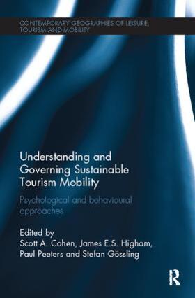 Cohen / Higham / Stefan |  Understanding and Governing Sustainable Tourism Mobility | Buch |  Sack Fachmedien