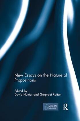 Hunter / Rattan |  New Essays on the Nature of Propositions | Buch |  Sack Fachmedien