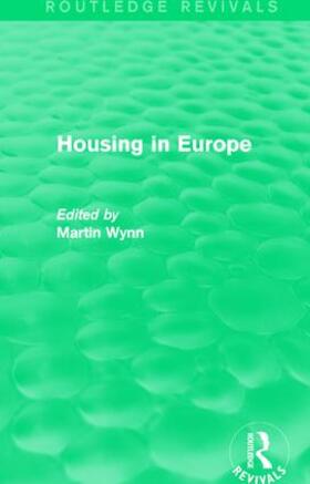 Wynn |  : Housing in Europe (1984) | Buch |  Sack Fachmedien