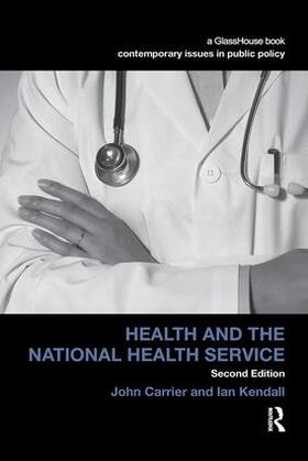 Carrier / Kendall |  Health and the National Health Service | Buch |  Sack Fachmedien