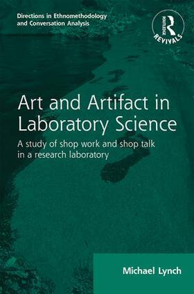 Lynch |  : Art and Artifact in Laboratory Science (1985) | Buch |  Sack Fachmedien