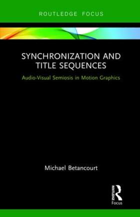 Betancourt |  Synchronization and Title Sequences | Buch |  Sack Fachmedien