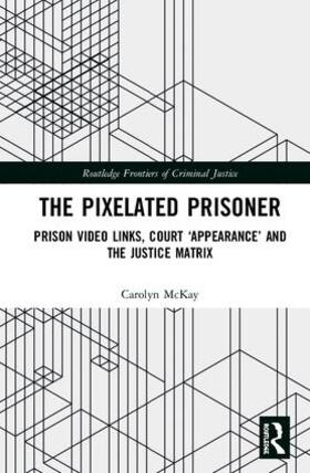 McKay |  The Pixelated Prisoner | Buch |  Sack Fachmedien