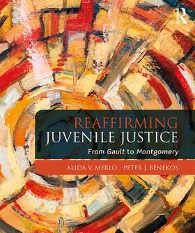 Merlo / Benekos |  Reaffirming Juvenile Justice | Buch |  Sack Fachmedien