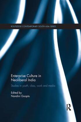 Gooptu |  Enterprise Culture in Neoliberal India | Buch |  Sack Fachmedien