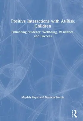 Bayat / Jamnia |  Positive Interactions with At-Risk Children | Buch |  Sack Fachmedien