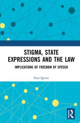 Quinn |  Stigma, State Expressions and the Law | Buch |  Sack Fachmedien