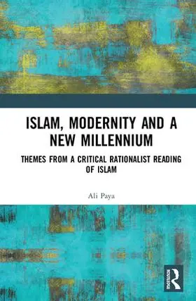 Paya |  Islam, Modernity and a New Millennium | Buch |  Sack Fachmedien