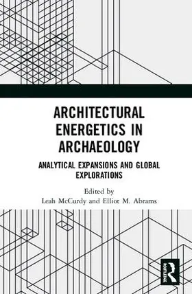 McCurdy / Abrams |  Architectural Energetics in Archaeology | Buch |  Sack Fachmedien