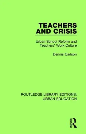 Carlson |  Teachers and Crisis | Buch |  Sack Fachmedien