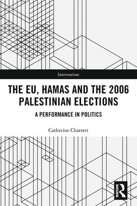 Charrett |  The Eu, Hamas and the 2006 Palestinian Elections | Buch |  Sack Fachmedien