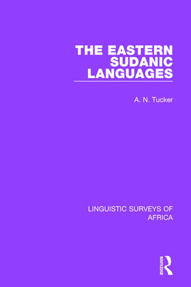 Tucker |  The Eastern Sudanic Languages | Buch |  Sack Fachmedien