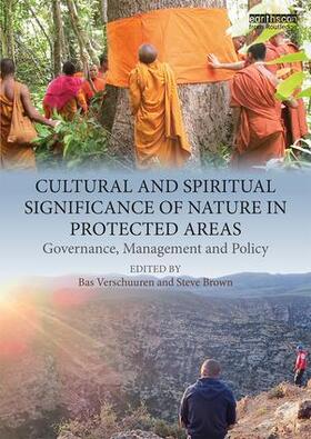 Verschuuren / Brown |  Cultural and Spiritual Significance of Nature in Protected Areas | Buch |  Sack Fachmedien