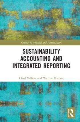 Villiers / Maroun |  Sustainability Accounting and Integrated Reporting | Buch |  Sack Fachmedien