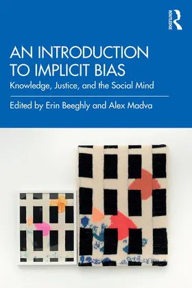 Beeghly / Madva |  An Introduction to Implicit Bias | Buch |  Sack Fachmedien