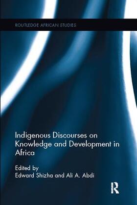 Abdi / Shizha |  Indigenous Discourses on Knowledge and Development in Africa | Buch |  Sack Fachmedien