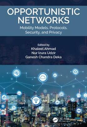 Ahmad / Udzir / Deka |  Opportunistic Networks | Buch |  Sack Fachmedien