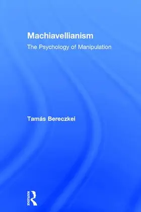 Bereczkei |  Machiavellianism | Buch |  Sack Fachmedien