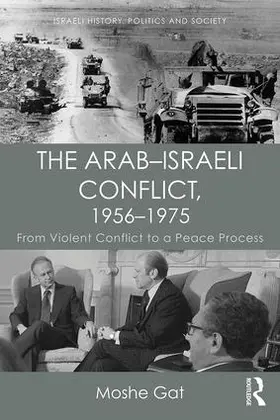 Gat |  The Arab-Israeli Conflict, 1956-1975 | Buch |  Sack Fachmedien