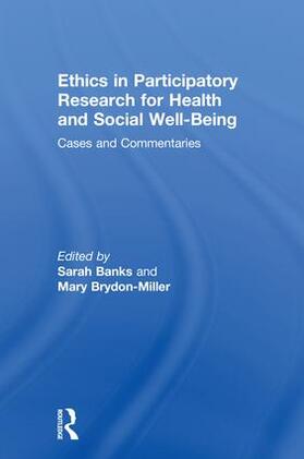 Banks / Brydon-Miller |  Ethics in Participatory Research for Health and Social Well-Being | Buch |  Sack Fachmedien