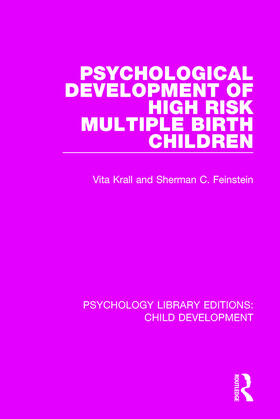 Krall / Feinstein |  Psychological Development of High Risk Multiple Birth Children | Buch |  Sack Fachmedien