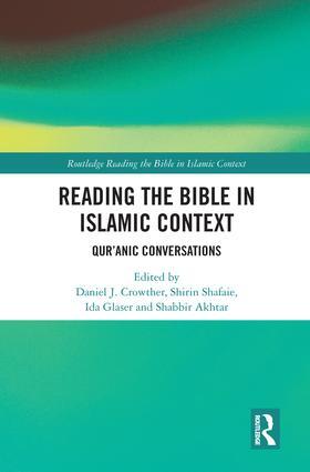 Shafaie / Glaser / Akhtar |  Reading the Bible in Islamic Context | Buch |  Sack Fachmedien