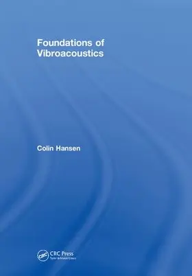 Hansen |  Foundations of Vibroacoustics | Buch |  Sack Fachmedien